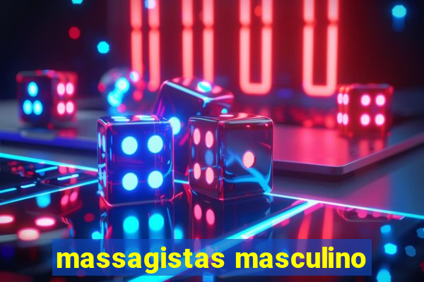 massagistas masculino